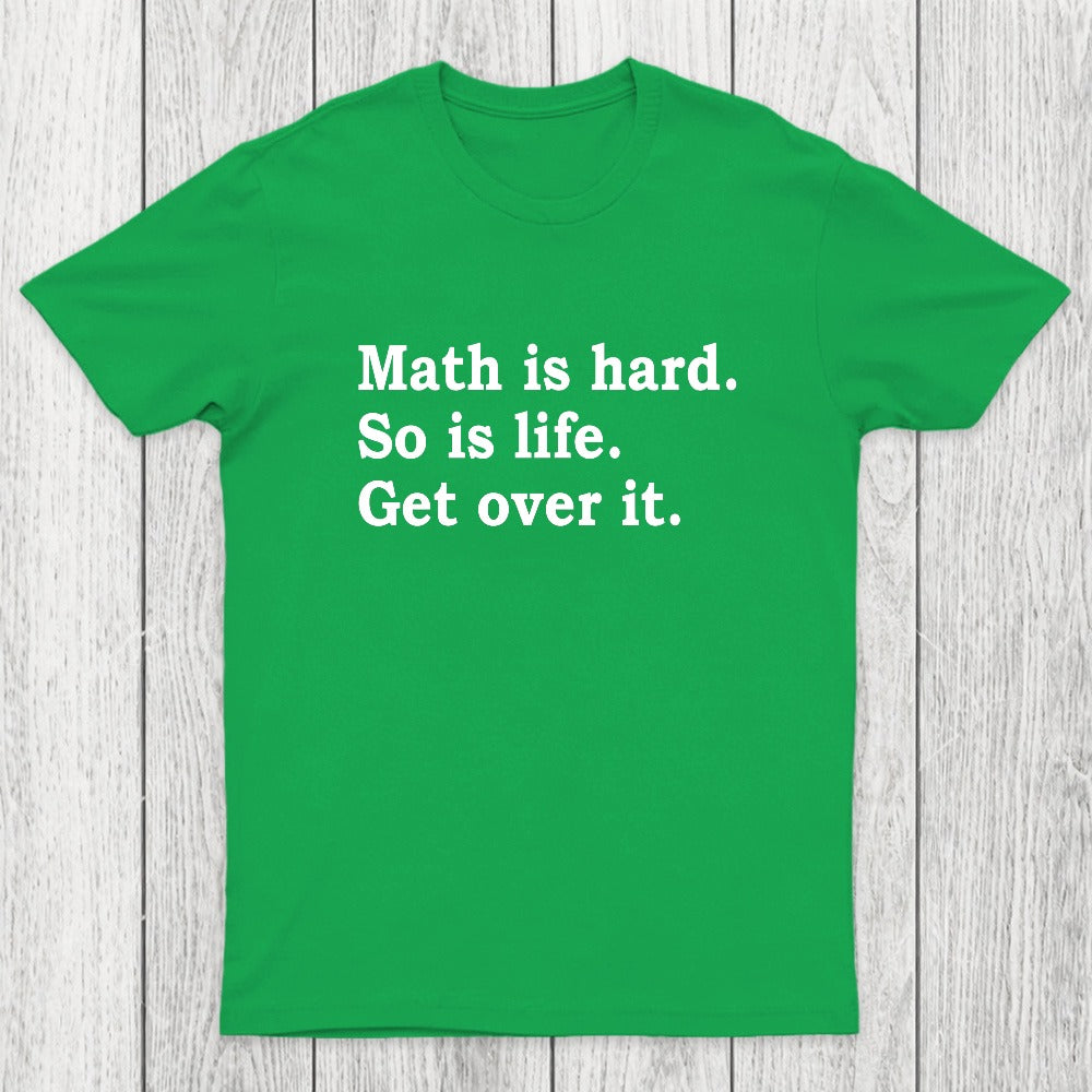 Math is hard Chicluma T-Shirt