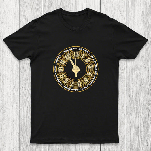 You Have Thirteen Hours Chicluma T-Shirt