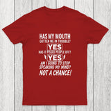Not A Chance Chicluma T-Shirt