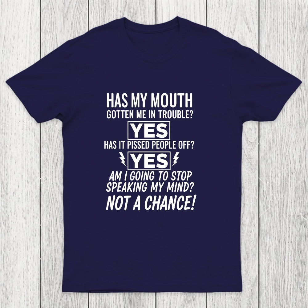Not A Chance Chicluma T-Shirt
