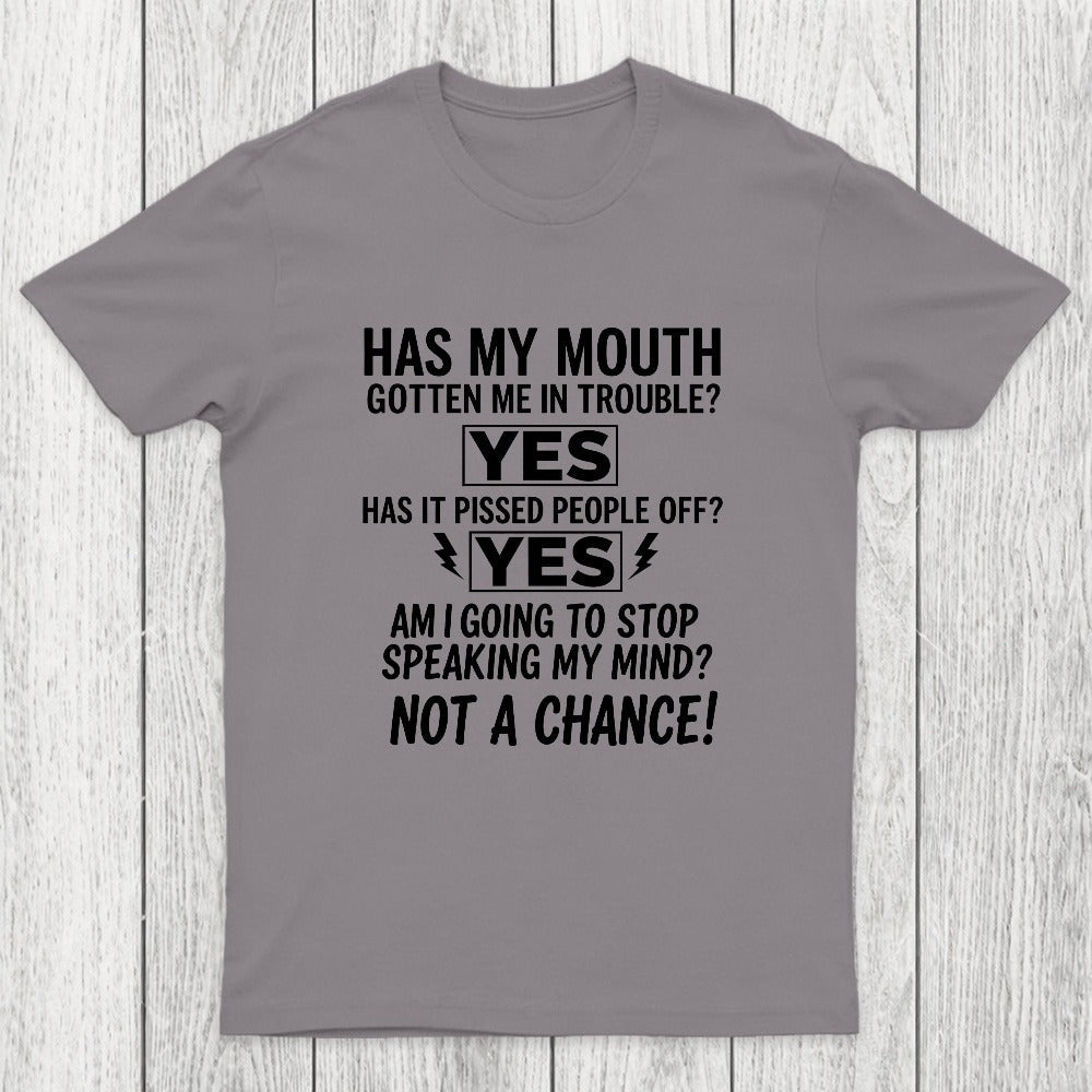 Not A Chance Chicluma T-Shirt