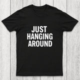 Just Hanging Around Chicluma T-Shirt