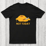 Melting Duck Not Today Chicluma T-Shirt