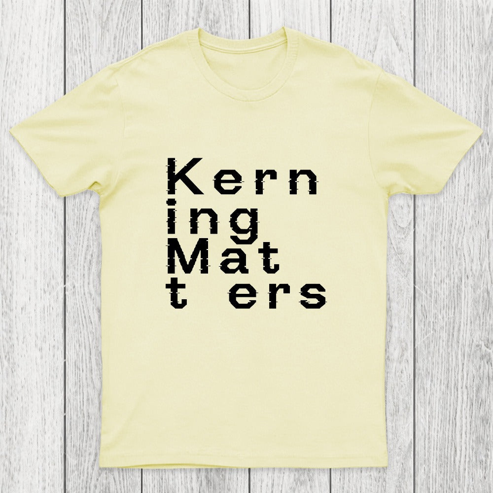 K e r n i n g M a t t e r s Chicluma T-Shirt