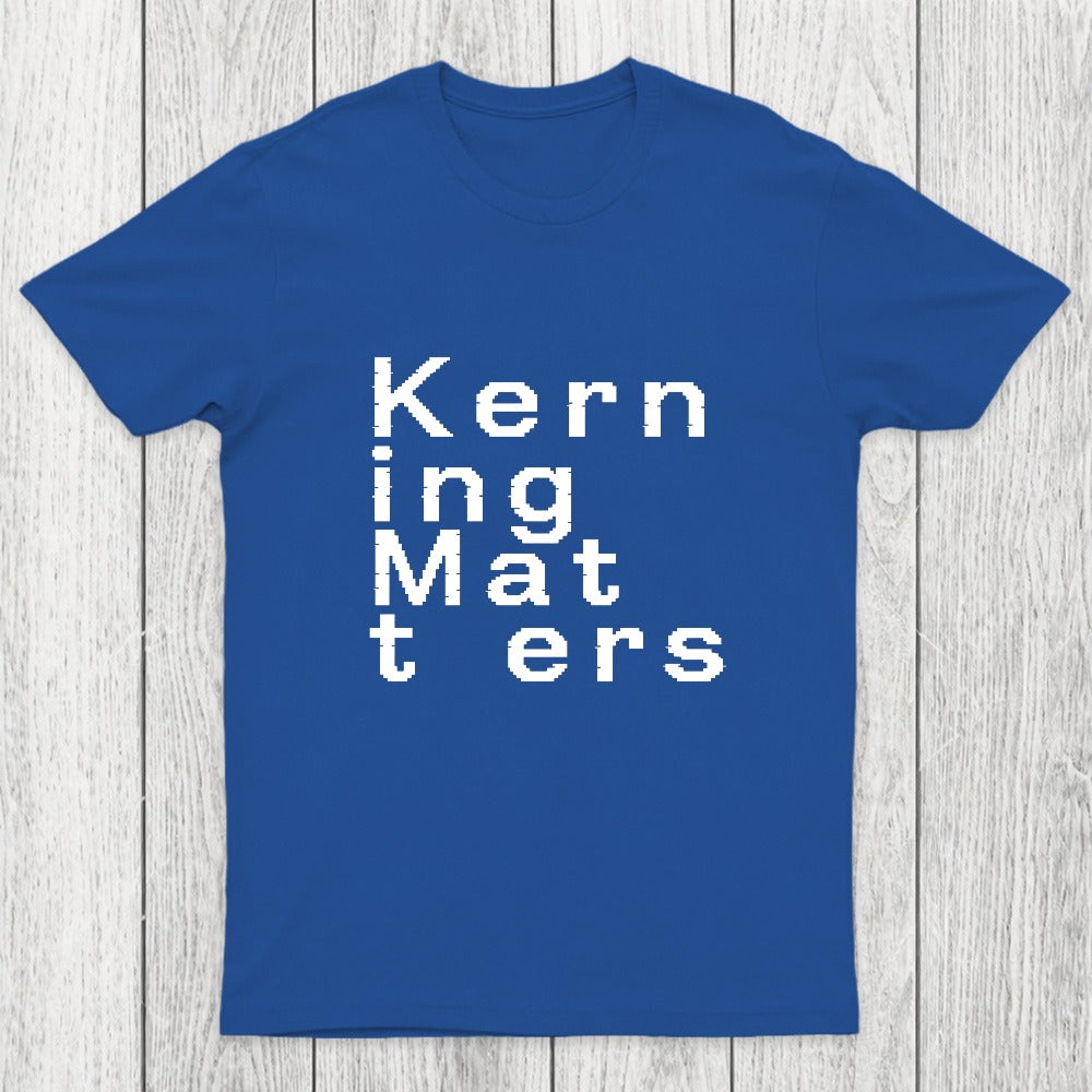 K e r n i n g M a t t e r s Chicluma T-Shirt