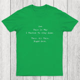See This Is Why I Wanted To Stay Home Chicluma T-Shirt