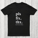 Pls Fix Thx Chicluma T-Shirt
