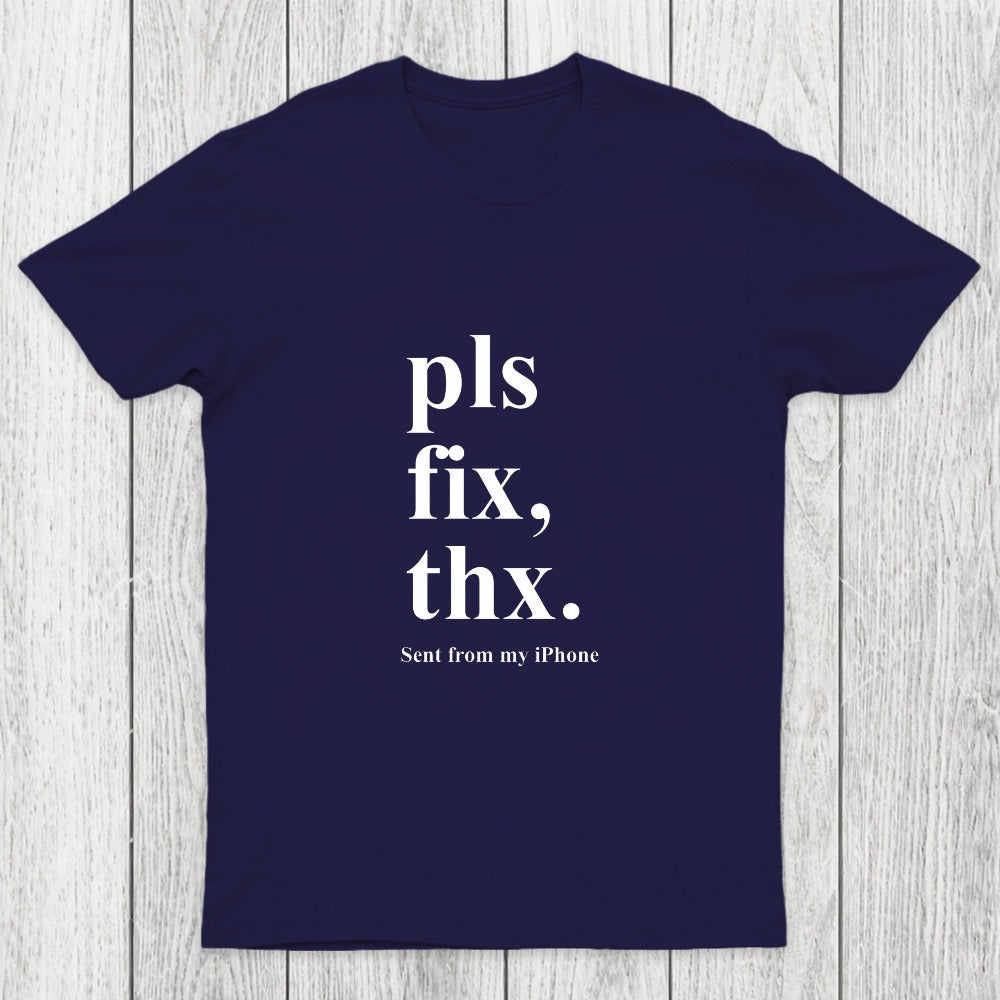 Pls Fix Thx Chicluma T-Shirt