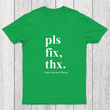 Pls Fix Thx Chicluma T-Shirt
