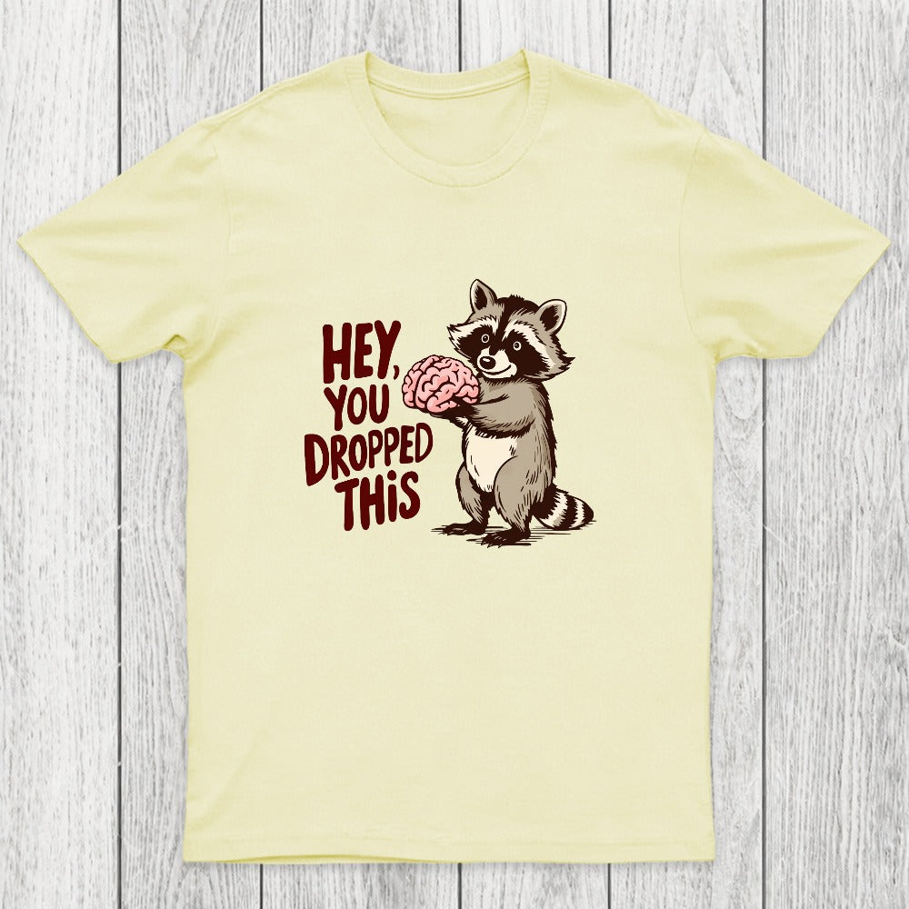 You Dropped This Chicluma T-Shirt