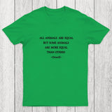All Animals Are Equal Chicluma T-Shirt