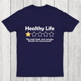 Healthy Life Review Chicluma T-Shirt