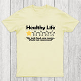 Healthy Life Review Chicluma T-Shirt