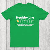 Healthy Life Review Chicluma T-Shirt