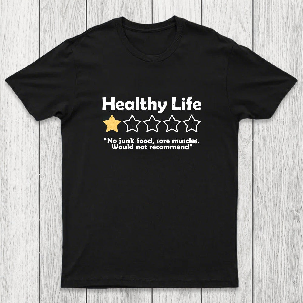 Healthy Life Review Chicluma T-Shirt