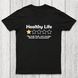 Healthy Life Review Chicluma T-Shirt