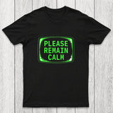 Please Remain Calm Chicluma T-Shirt