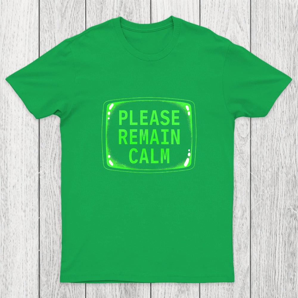 Please Remain Calm Chicluma T-Shirt