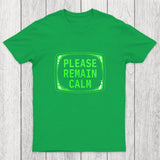 Please Remain Calm Chicluma T-Shirt