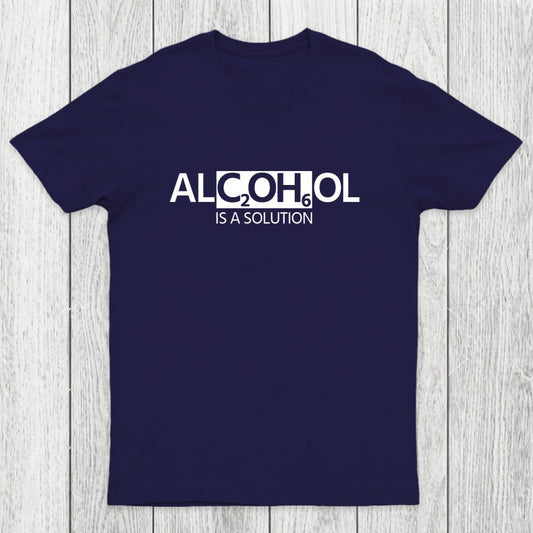 Alcohol Is A Solution Chicluma T-Shirt