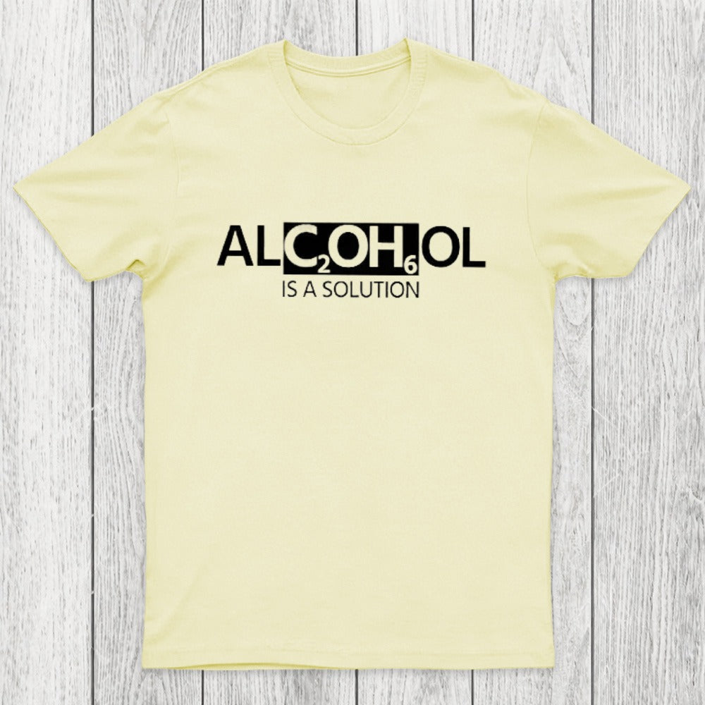Alcohol Is A Solution Chicluma T-Shirt