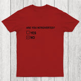 Are You Introverted Chicluma T-Shirt