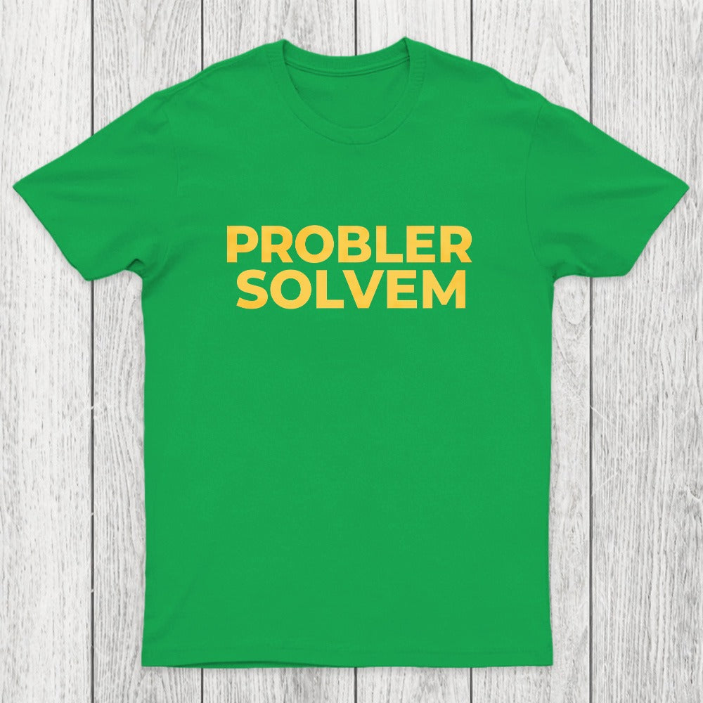 Probler Solvem Chicluma T-Shirt