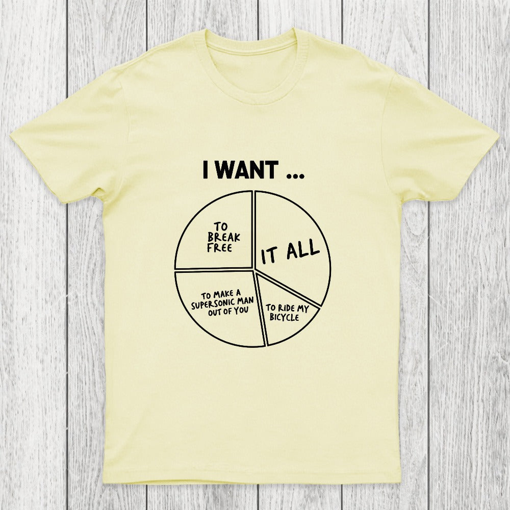 I Want To Chicluma T-Shirt