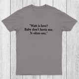 Watt Is Love Chicluma T-Shirt