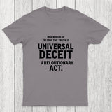 Truth Amid Deceit Chicluma T-Shirt