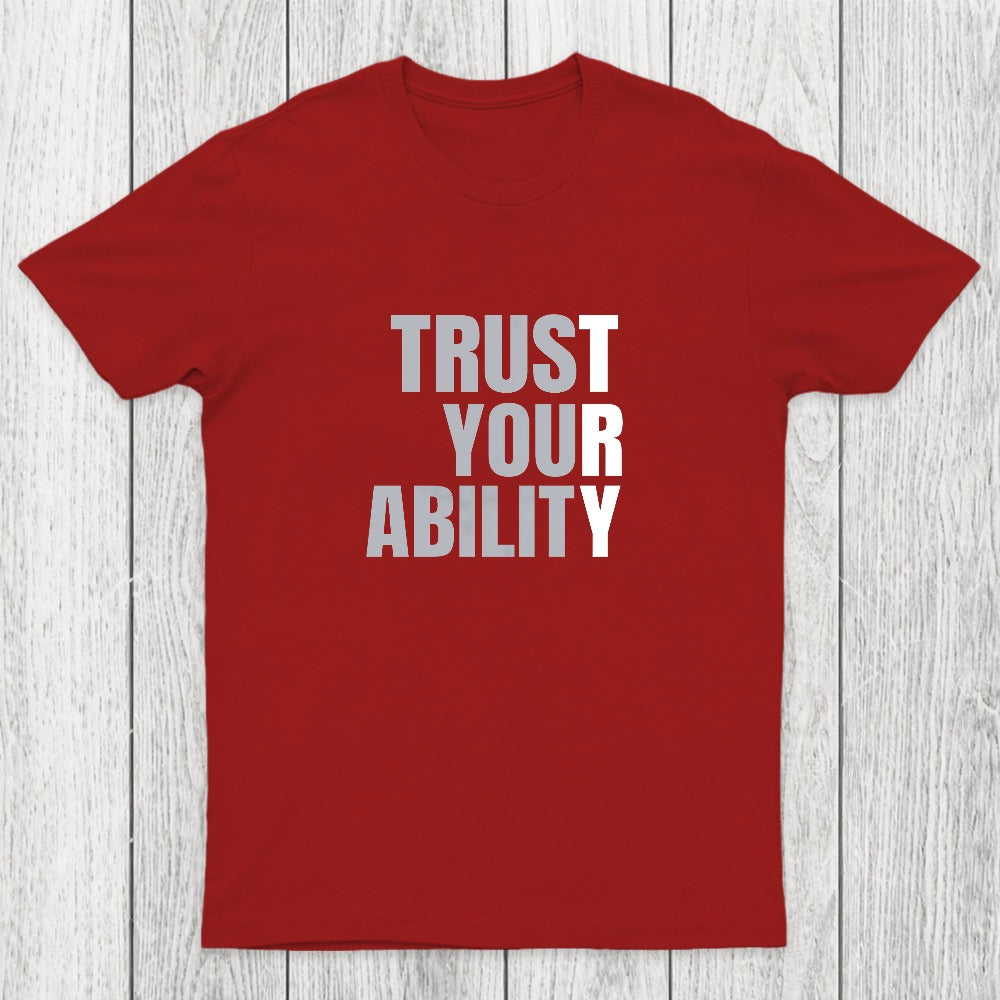 Trust Your Ability Chicluma T-Shirt