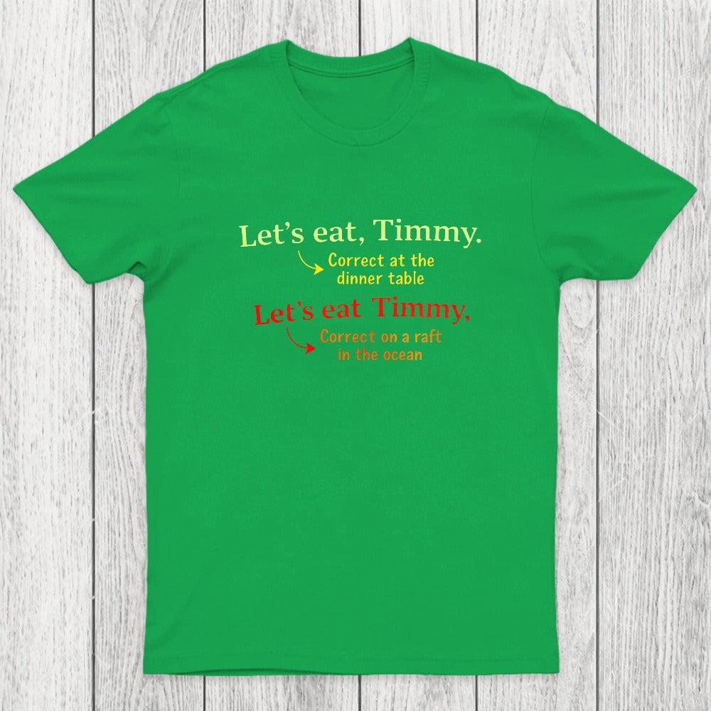 Punctuation Changes Everything Chicluma T-Shirt