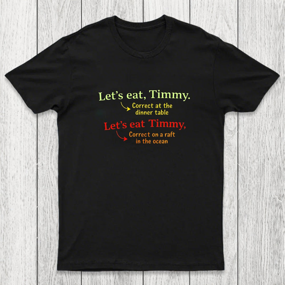 Punctuation Changes Everything Chicluma T-Shirt