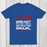 1984 Was Not Supposed To Be An Instruction Manual Chicluma T-Shirt