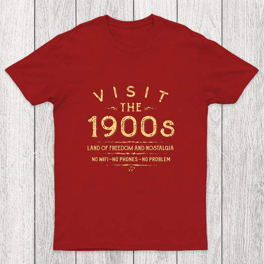 Visit The 1900s Chicluma T-Shirt