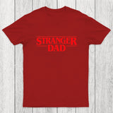 Stranger Dad Chicluma T-Shirt