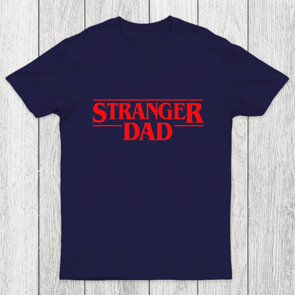 Stranger Dad Chicluma T-Shirt