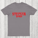 Stranger Dad Chicluma T-Shirt
