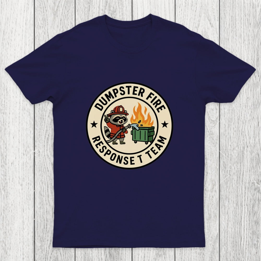 Dumpster Fire Response Team Humour Raccoon Chicluma T-Shirt