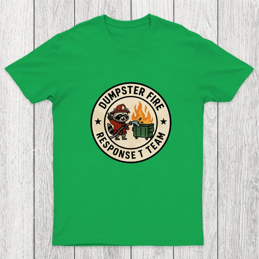 Dumpster Fire Response Team Humour Raccoon Chicluma T-Shirt