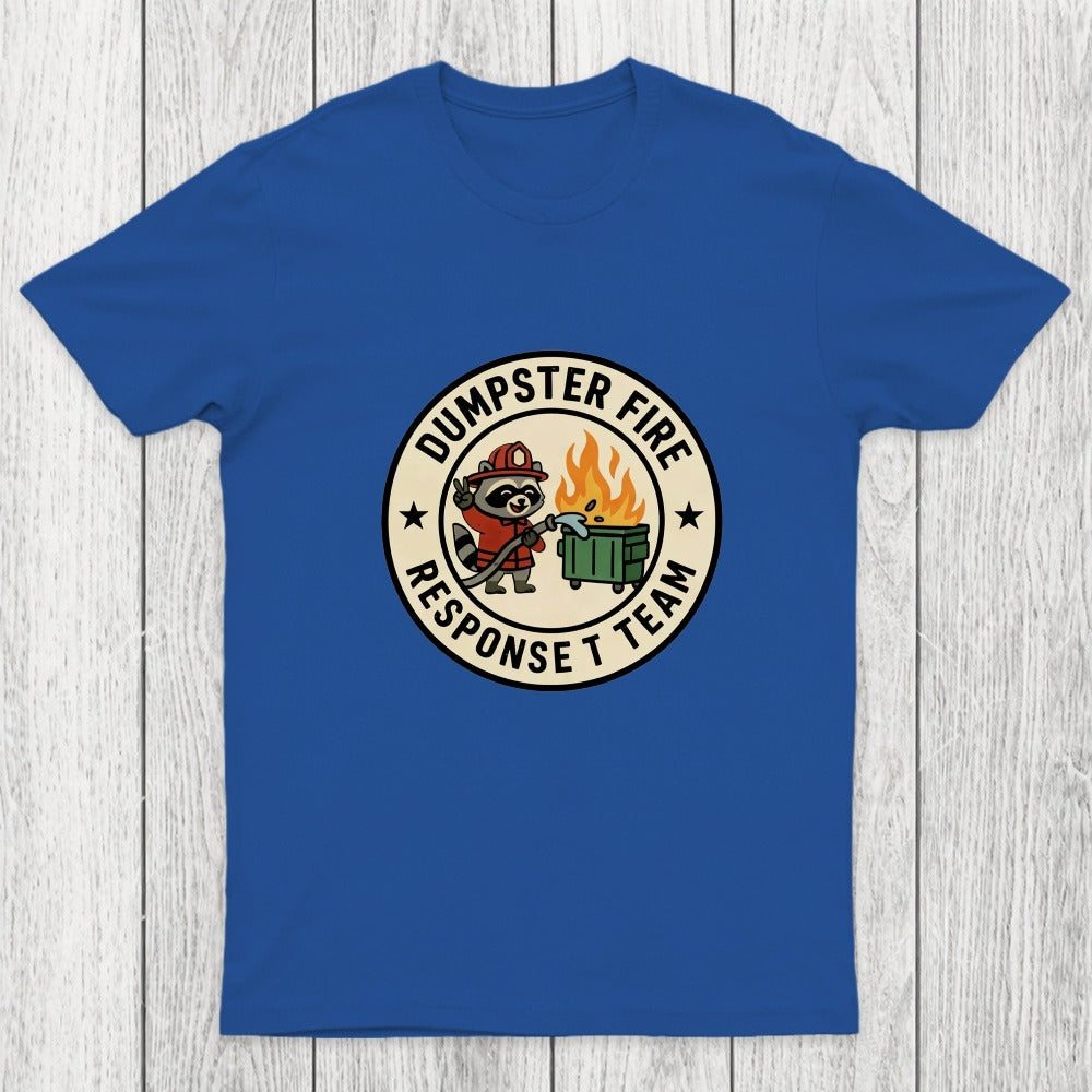 Dumpster Fire Response Team Humour Raccoon Chicluma T-Shirt