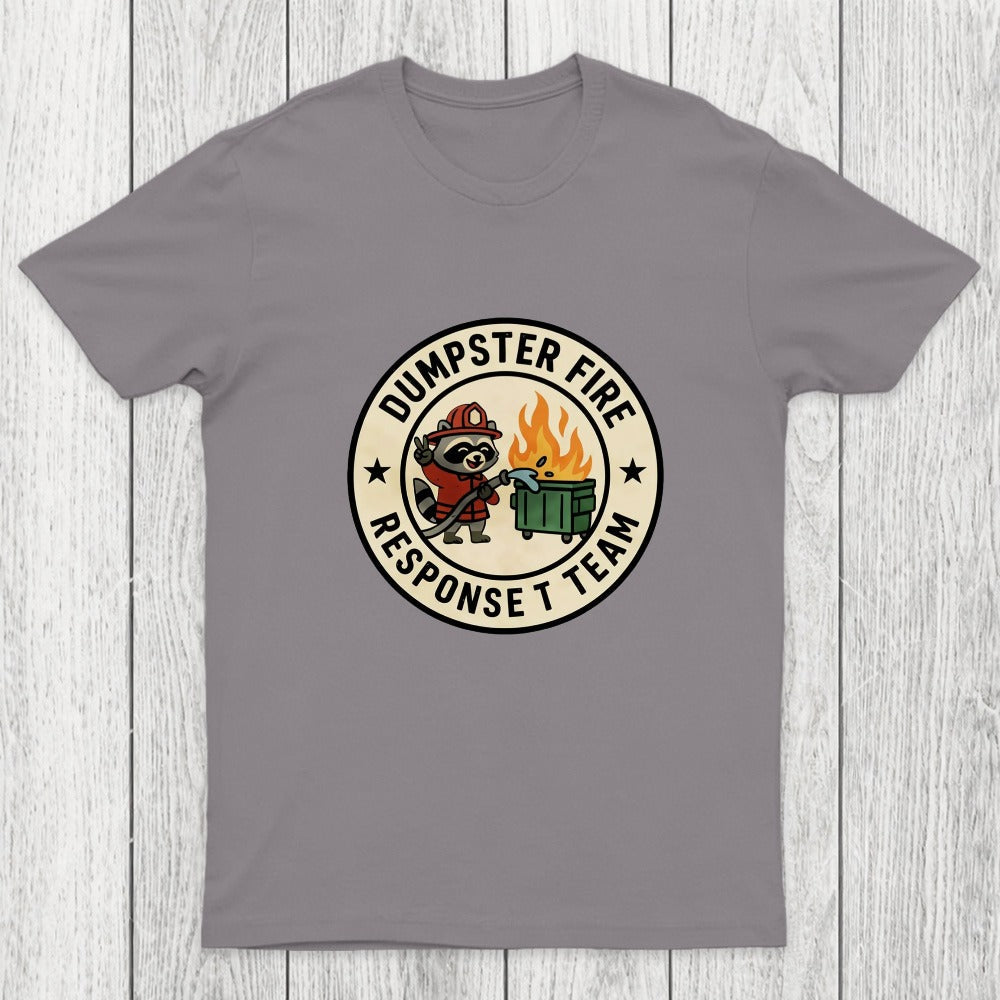 Dumpster Fire Response Team Humour Raccoon Chicluma T-Shirt