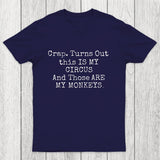 Not My Circus Not My Monkeys Chicluma T-Shirt