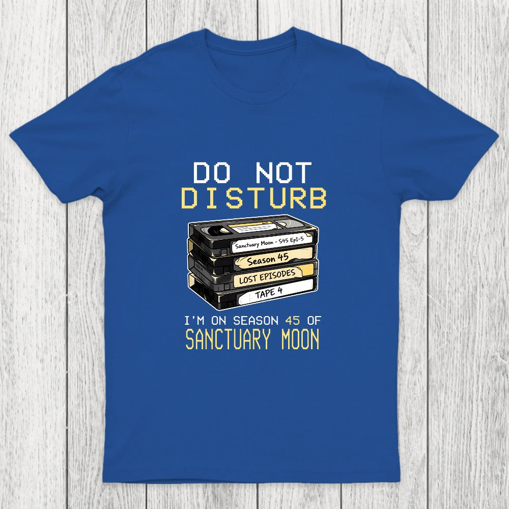 DO NOT DISTURB Chicluma T-Shirt