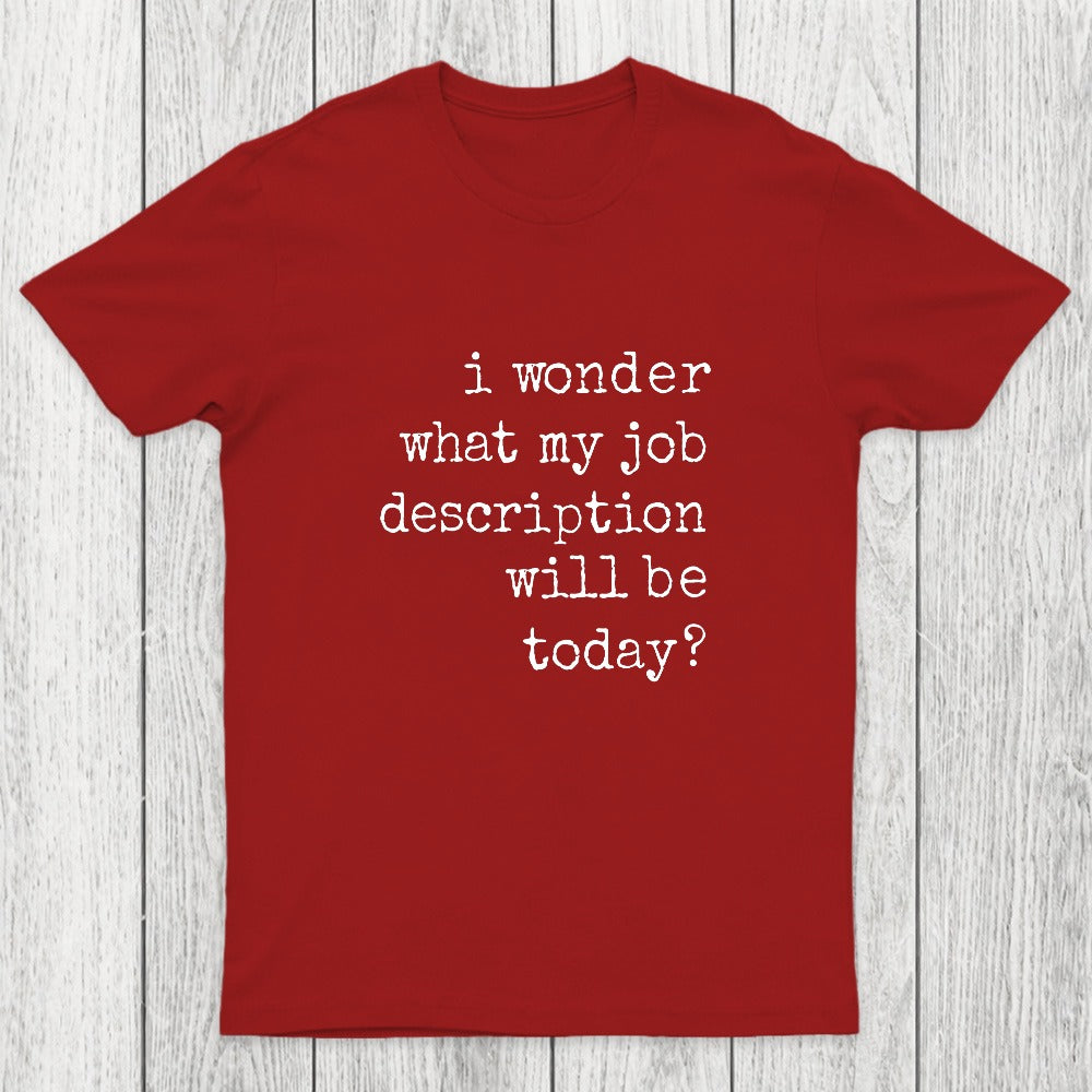 Job Description Chicluma T-Shirt