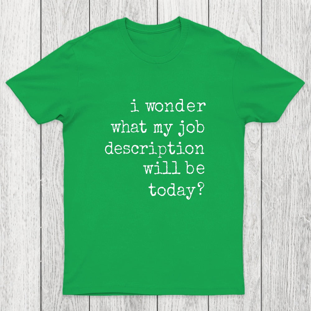 Job Description Chicluma T-Shirt