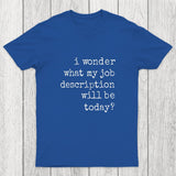 Job Description Chicluma T-Shirt