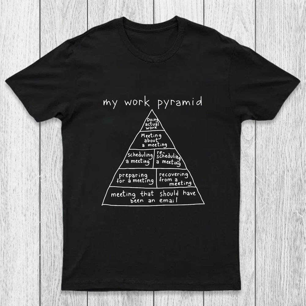 My Work Pyramid Chicluma T-Shirt