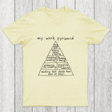 My Work Pyramid Chicluma T-Shirt