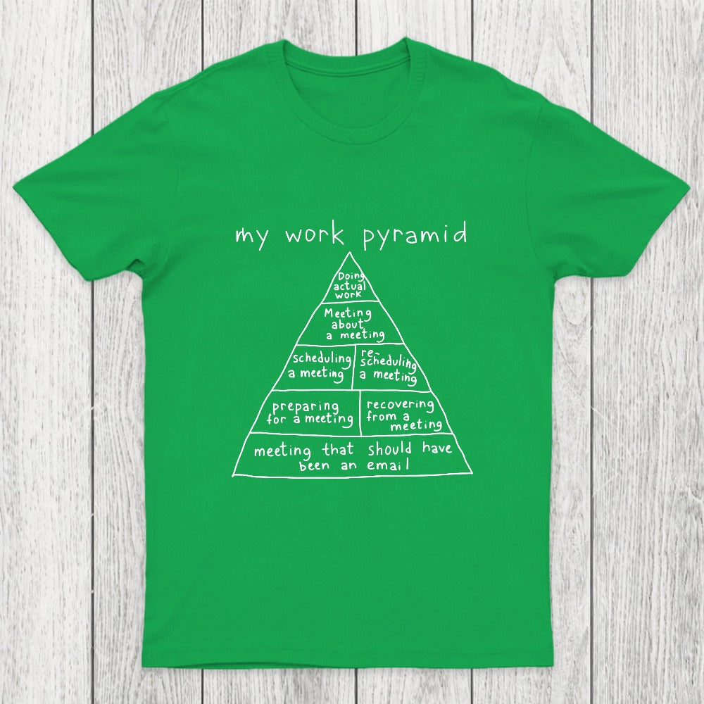 My Work Pyramid Chicluma T-Shirt